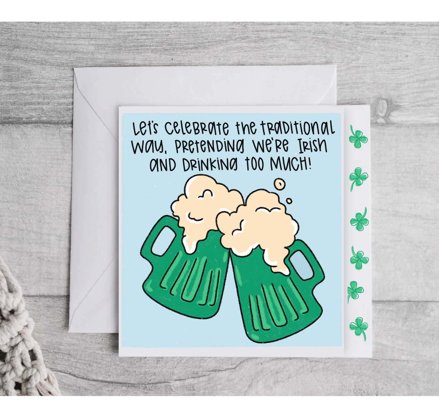 CELEBRATE LIKE WE'RE IRISH