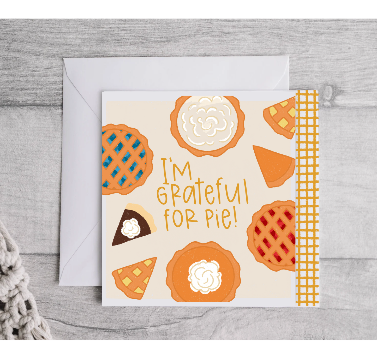 I'M GRATEFUL FOR PIE