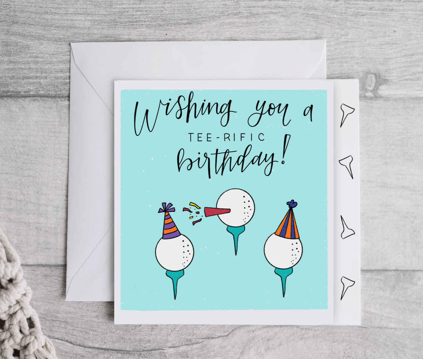 WISHING YOU A TEE-RIFIC BIRTHDAY
