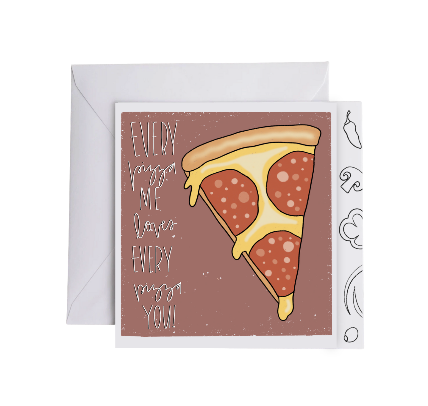 EVERY PIZZA ME