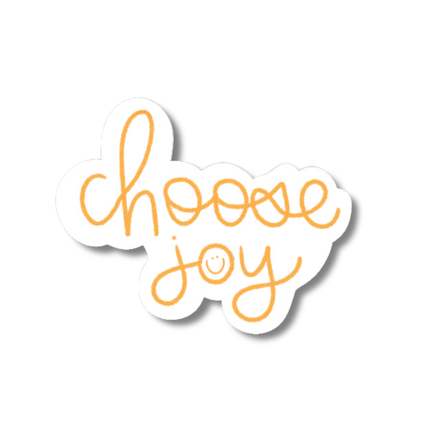 CHOOSE JOY