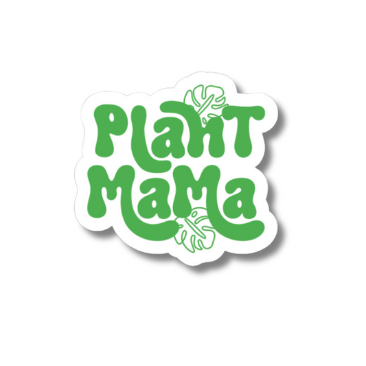 PLANT MAMA