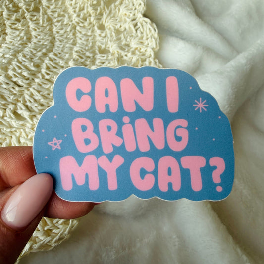 CAN I BRING MY CAT?
